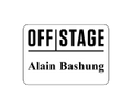 OFFSTAGE x ALAIN BASHUNG